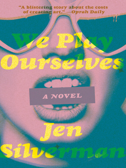 Title details for We Play Ourselves by Jen Silverman - Wait list